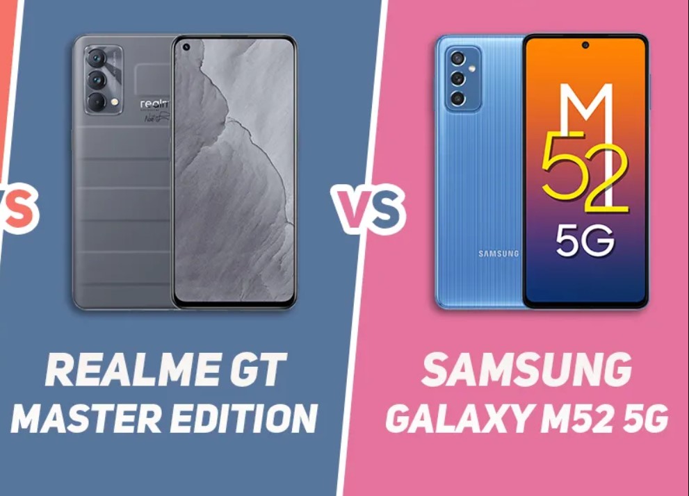 أيهما أفضل Samsung M52 أم Realme GT Master؟
