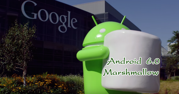 قائمة الهواتف التي ستحصل على تحديث Android 6.0 Marshmallow