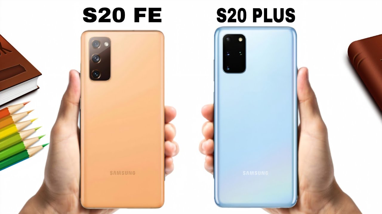 أبرز الاختلافات بين هاتف Samsung Galaxy S20 FE وهاتف Samsung Galaxy S20 Plus