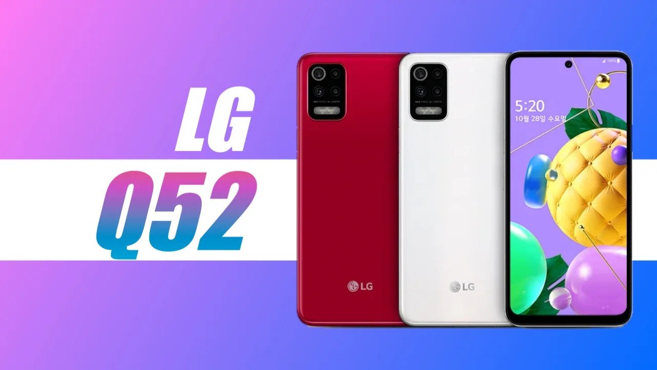 إل جي تكشف رسميًا عن هاتف LG Q52 الجديد بالأسواق