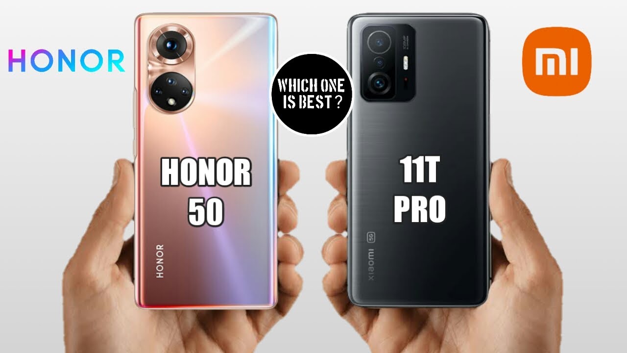 مقارنة بين هاتفي Xiaomi 11T Pro و Honor 50 