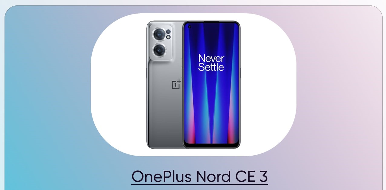 وان بلس تعمل على تطوير هاتف OnePlus Nord CE 3 5G