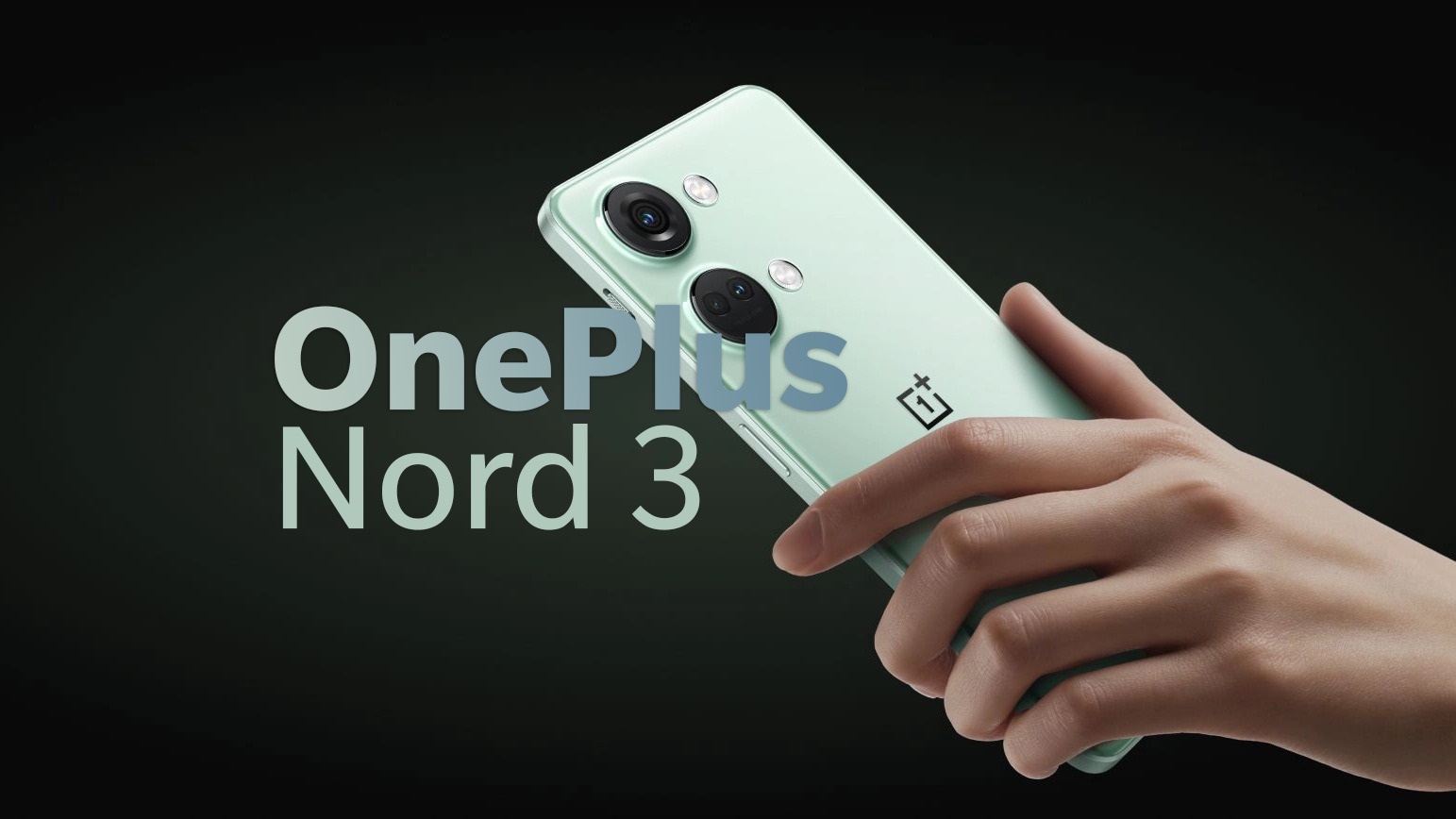 هاتف OnePlus Nord 3 ينطلق بشاشة تدعم استجابة فائقة السرعة في اللمس