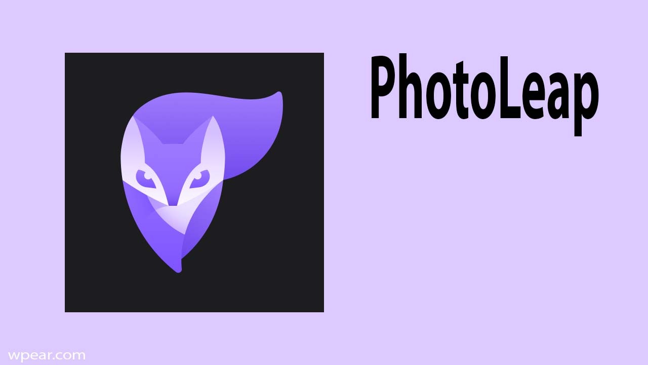 تطبيق Photoleap الأداة المثالية لتحرير الصور