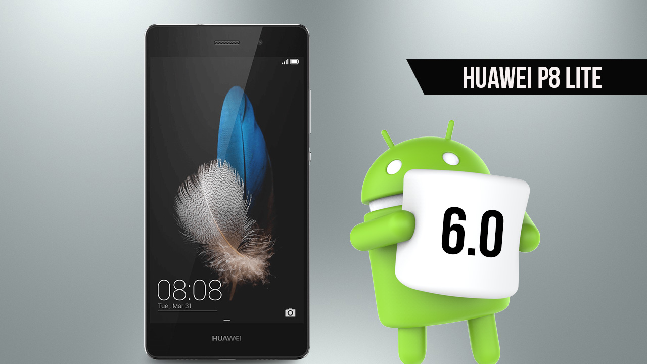 رسمياً هاتف Huawei P8 Lite الذكى يصل اليه تحديث اندرويد مارشميلو