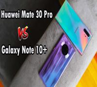 صراع الكبار ... المقارنة بين هاتفي Samsung Galaxy Note 10 Plus وHuawei Mate 30 Pro